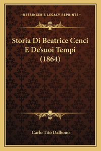 Storia Di Beatrice Cenci E De'suoi Tempi (1864)