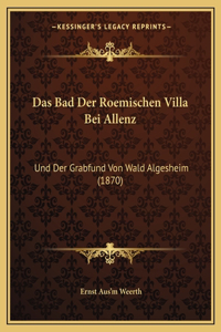 Bad Der Roemischen Villa Bei Allenz