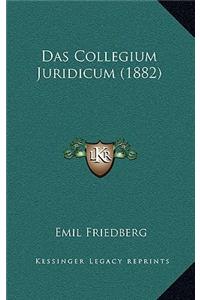 Das Collegium Juridicum (1882)