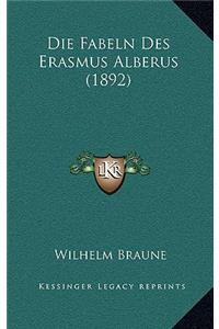 Die Fabeln Des Erasmus Alberus (1892)