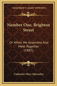 Number One, Brighton Street