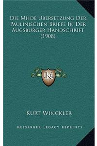 Die Mhde Ubersetzung Der Paulinischen Briefe In Der Augsburger Handschrift (1908)