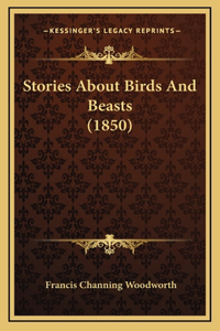 Stories About Birds And Beasts (1850)