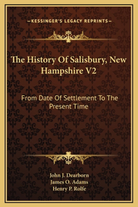 History Of Salisbury, New Hampshire V2
