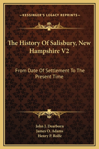 History Of Salisbury, New Hampshire V2