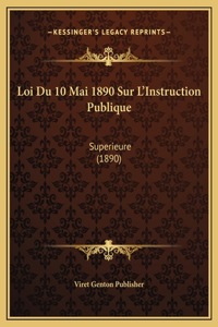 Loi Du 10 Mai 1890 Sur L'Instruction Publique