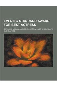 Evening Standard Award for Best Actress