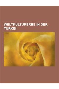 Weltkulturerbe in Der Turkei