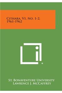 Cithara, V1, No. 1-2, 1961-1962