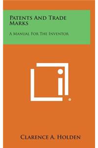 Patents and Trade Marks