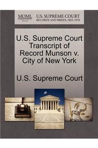 U.S. Supreme Court Transcript of Record Munson V. City of New York