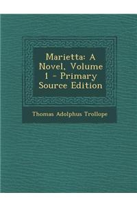 Marietta: A Novel, Volume 1