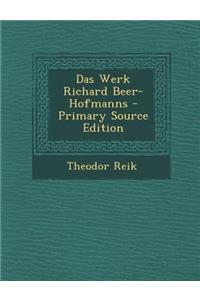 Das Werk Richard Beer-Hofmanns