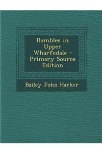 Rambles in Upper Wharfedale