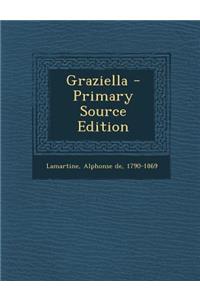 Graziella - Primary Source Edition