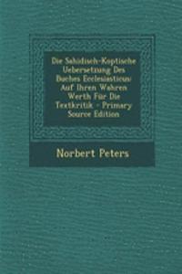 Die Sahidisch-Koptische Uebersetzung Des Buches Ecclesiasticus