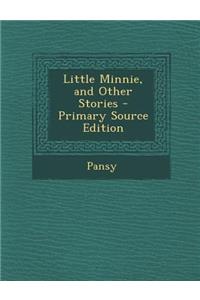 Little Minnie, and Other Stories