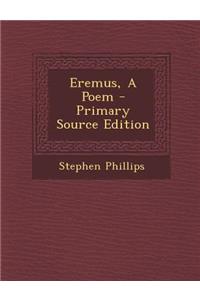 Eremus, a Poem