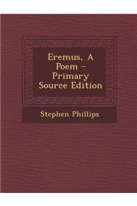 Eremus, a Poem