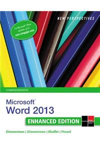 New Perspectives on Microsoft (R) Word 2013, Comprehensive