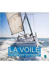 La Voile : Le Vent pour Tout Bagage 2017