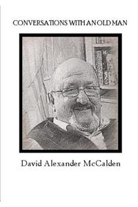 Conversations with an Old Mann