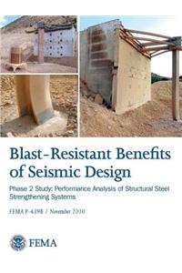 Blast-resistance Benefits of Seismic Design - Phase 2 Study