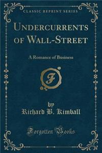 Undercurrents of Wall-Street