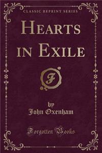 Hearts in Exile (Classic Reprint)