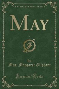 May, Vol. 1 (Classic Reprint)