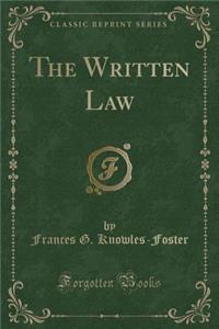 The Written Law (Classic Reprint)
