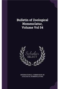 Bulletin of Zoological Nomenclatur, Volume Vol 54