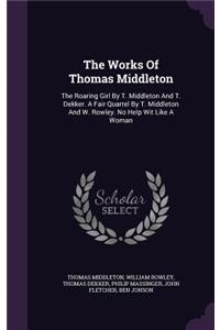 Works Of Thomas Middleton