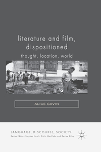 Literature and Film, Dispositioned