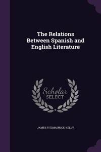 The Relations Between Spanish and English Literature