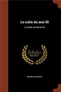 culte du moi III