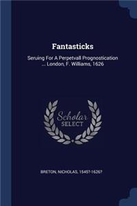 Fantasticks