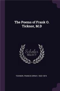 The Poems of Frank O. Ticknor, M.D