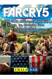 Far Cry 5, DLC, Coop, Multiplayer, Maps, Wiki, Cheats, Tips, Strategies, Game Guide Unofficial