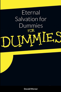 Eternal Salvation for Dummies