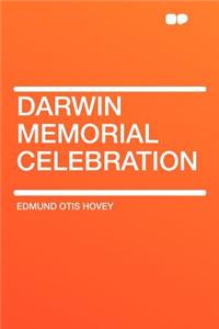 Darwin Memorial Celebration