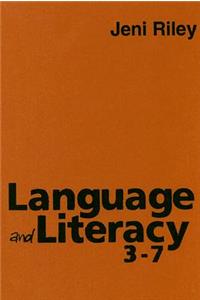 Language and Literacy 3-7