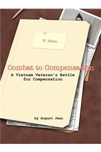 Combat to Compensation