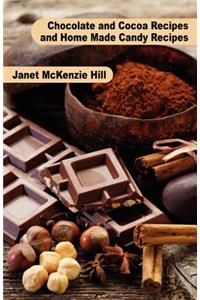 Chocolate and Cocoa Recipes and Home Made Candy Recipes