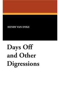 Days Off and Other Digressions