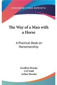 The Way of a Man with a Horse
