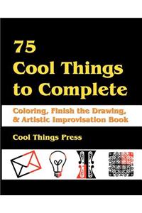 75 Cool Things to Complete