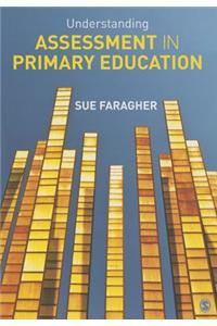 Understanding Assessment in Primary Education