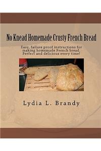 No Knead Homemade Crusty French Bread