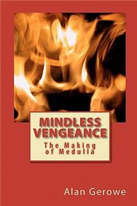 Mindless Vengeance